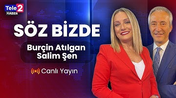 #CANLI Burçin Atılgan ve Salim Şen ile Söz Bizde salı 20.00