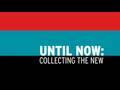 Until Now Collecting The New 1960 2010 Long Promo 