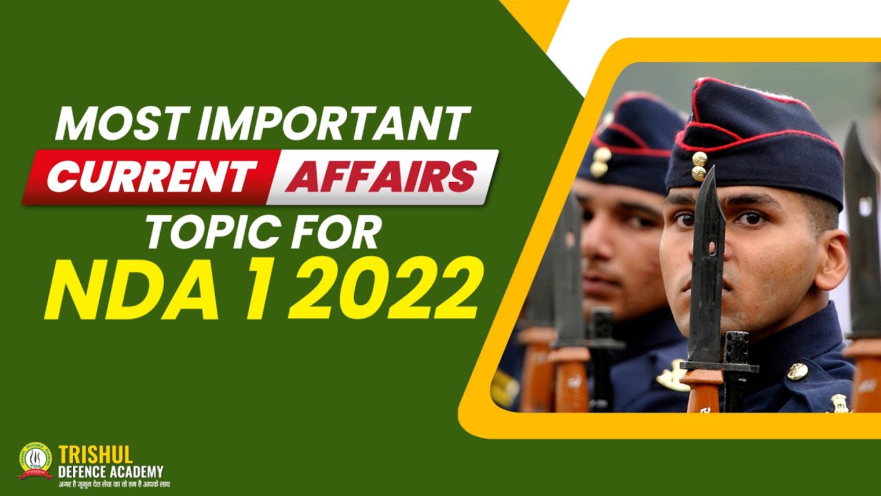 Current Affairs Important Questions For NDA 1 2022 | GAT Question For ...