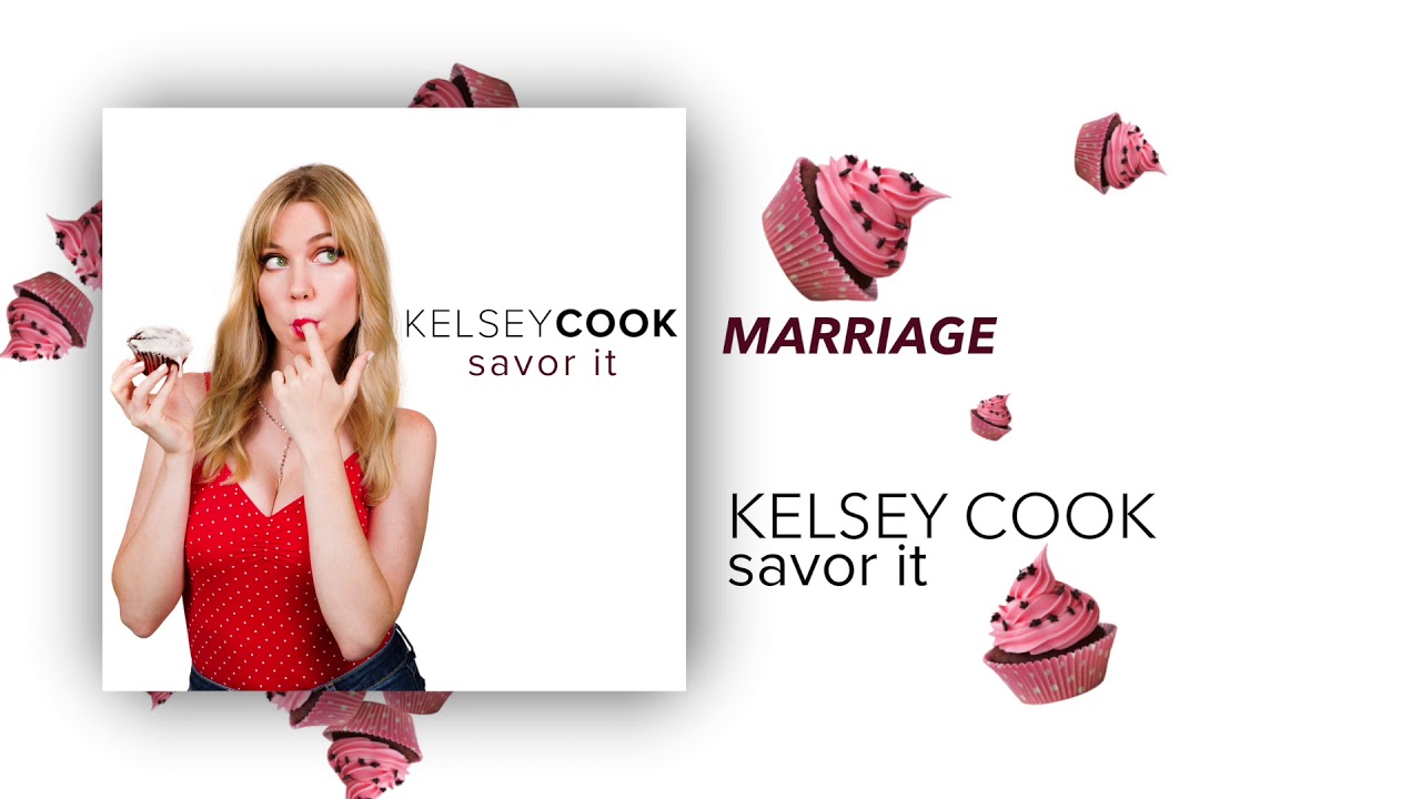 Marriage | Savor It | Kelsey Cook - YouTube