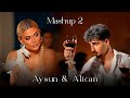 Aysun &amp; Alican - Mashup 2 (Official Video)