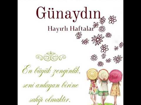 GÜNAYDIN MESAJLARI | HAYIRLI HAFTALAR | EN GÜZEL GÜNAYDIN MESAJLARI | whatsapp durumu günaydın