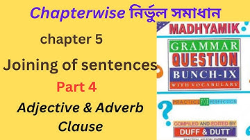 class 9 Joining of sentences-chapter 5 (adjective&adverb_clause) Duff &dutt grammer solutions-Part 4
