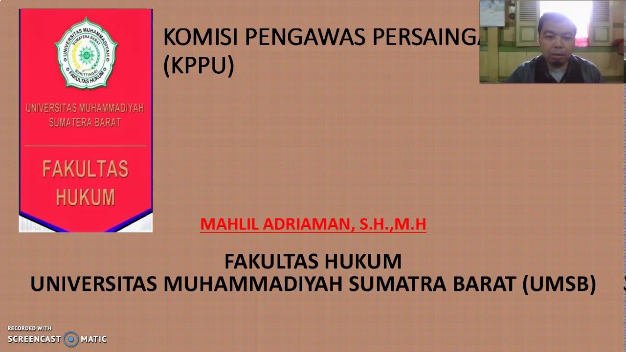 Komisi pengawas persaingan usaha & pengajuan perkara FH UMSB Mahlil