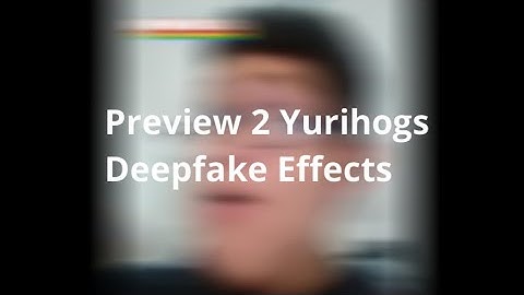 Preview 2 Yurihogs Deepfake Effects