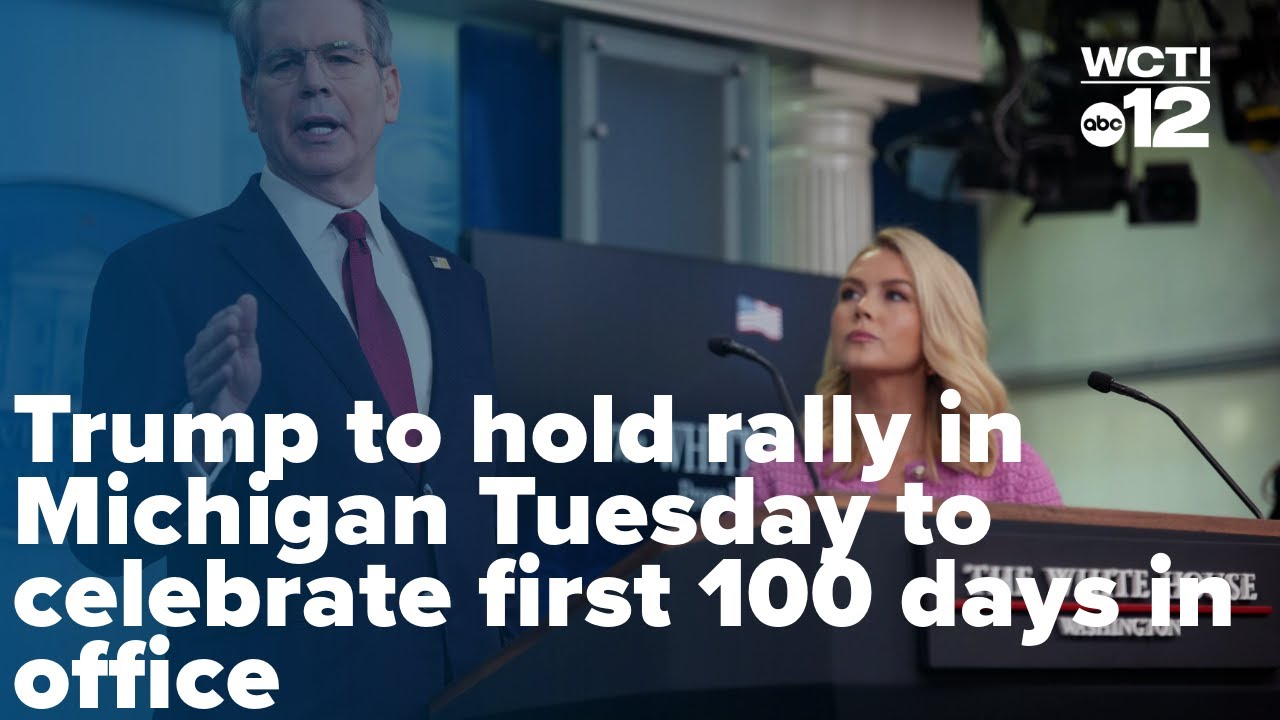Trump to hold rally in Michigan Tuesday to celebrate first 100 days in ...