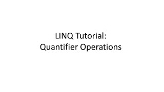 C# LINQ Tutorial #5 | Quantifier Operations