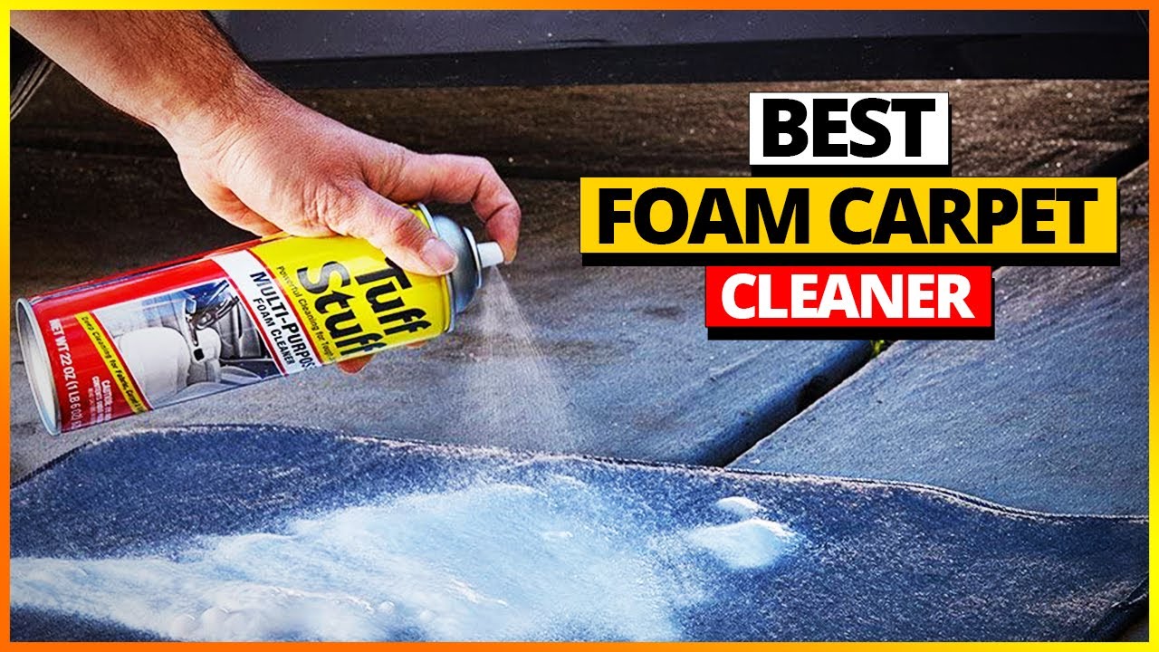 Best Foam Carpet Cleaner 2024 [Top 6 Picks Reviewed] 