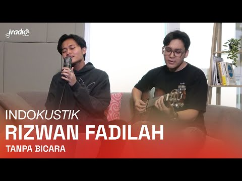 #INDOKUSTIK | RIZWAN FADILAH - TANPA BICARA