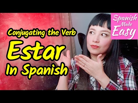 learn-spanish:-estar-conjugation-in-spanish-|-spanish-lessons
