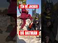 Tên Hề Jocker Chơi Xấu Đá Và Ném Cát Batman #cuocsong #tiktok #shortvideo