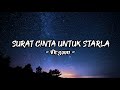 Surat Cinta Untuk Starla - Virgoun (Lirik)