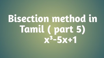 Bisection method || x³-5x+1 || part 5