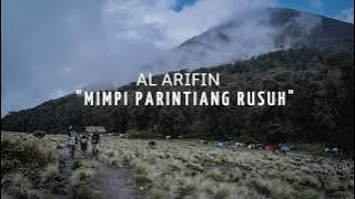 AL ARIFIN - MIMPI PARINTIANG RUSUH (slowed reverb) versi tiktok