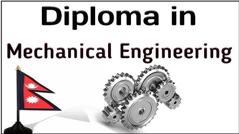Diploma in Mechanical Engineering in Nepal.Eligibility/college/fee/Salary/job|RKM Education|