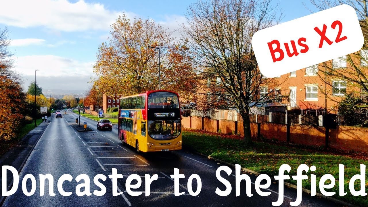 Viewer's request | South Yorkshire in Autumn | Bus X2 Doncaster to Sheffield | November 2025