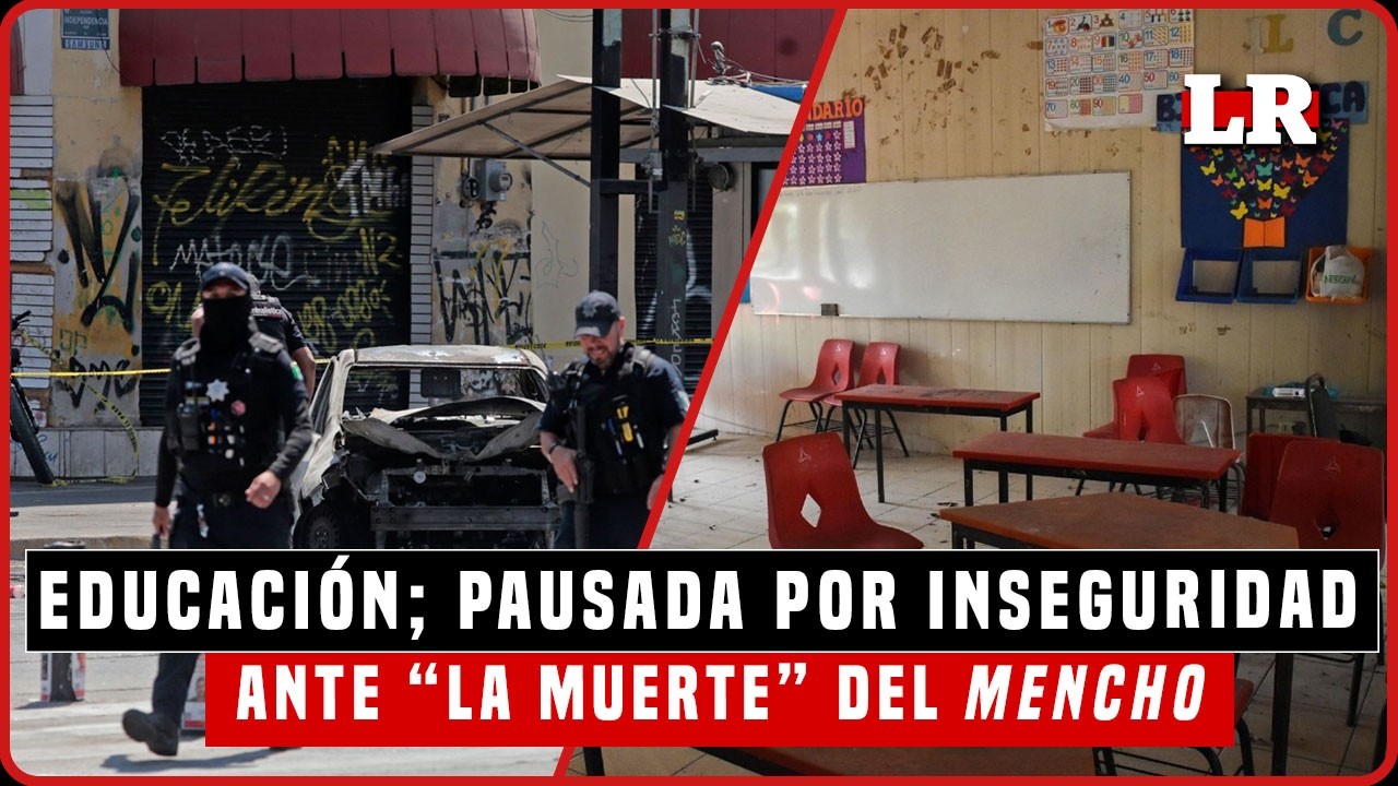 SUSPENDEN CLASES en varios ESTADOS por ASESINATO del "EL MENCHO" - YouTube
