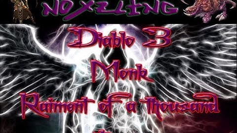 Diablo3 Monk - Raiment of a thousand storms 6p bonus test