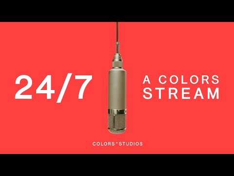 24/7 | A COLORS STREAM