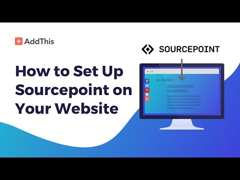 How to Set Up Sourcepoint Consent Tool on Your Website