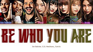 Jon Batiste, JID, Camilo, NewJeans &quot;Be Who You Are (Real Magic)&quot; (Lyrics (Han/Rom/Eng/Esp/가사)