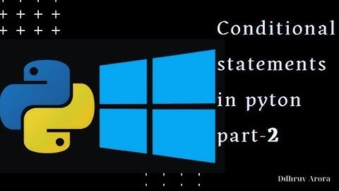 If....Else Statement || Conditional Statements in python || Part - 2