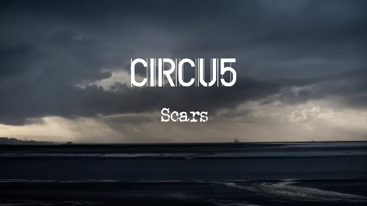 Watch Circu5 - Scars (official video) on YouTube Watch Circu5 - Scars (official video) on YouTube