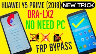 Huawei DRA-LX2 FRP Bypass 2022 Without PC New Trick