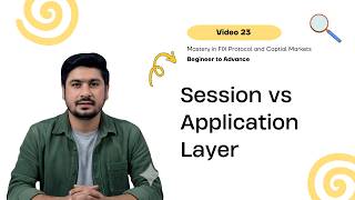 Session Layer vs Application Layer | FIX Protocol Explained