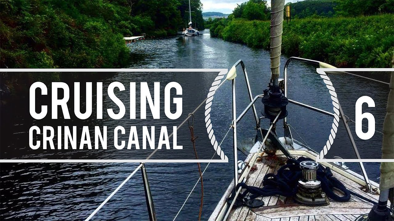 Sailing Around The World - Cruising Crinan Canal - Living With The Tide Ep6