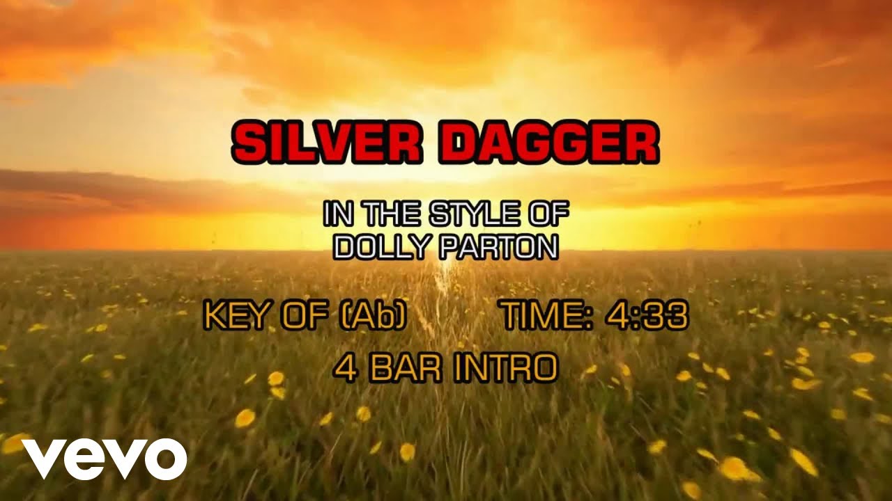Dolly Parton - Silver Dagger (Karaoke) Dolly Parton - Silver Dagger (Karaoke)