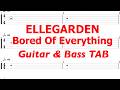 ELLEGARDEN - Bored Of Everything【ギター&ベースTAB譜】【練習用】【tab譜】