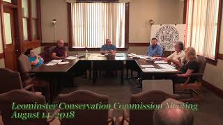 Leominster Conservation Commission 8-14-18 Leominster Conservation Commission 8-14-18