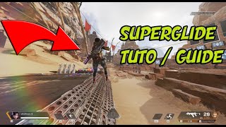 TUTO APEX LEGENDS : SUPERGLIDE GUIDE (Trick et astuces)