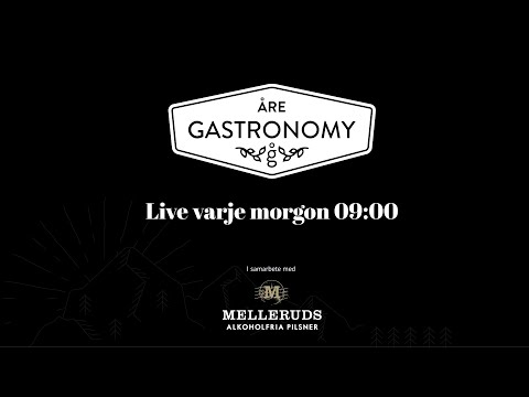 Åre Gastronomy Live
