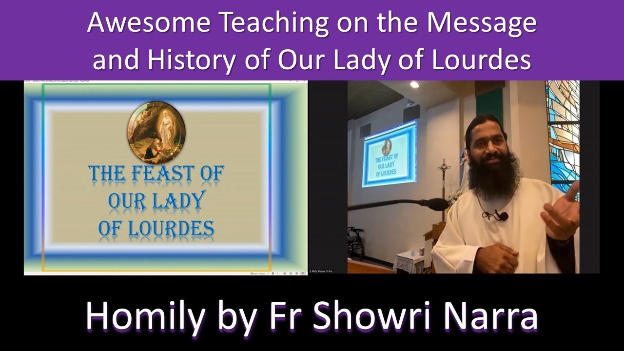 Feast of Our Lady of Lourdes Homily by Fr Showri YouTube