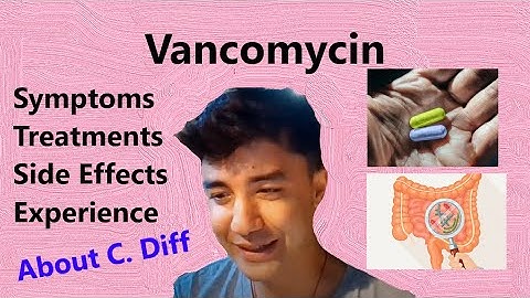 Vancomycin: Conquering C. Diff and Restoring Health | Ulcerative Colitis