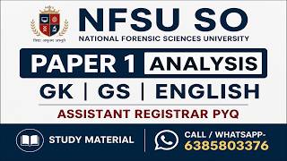 🔥 NFSU SO Paper 1 Analysis | GK GS English PYQ Breakdown | Assistant Registrar 2026