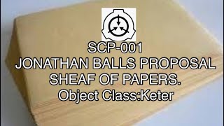 Scp-001 - Johnathan Ball Proposal - The Sheaf Of Papers.