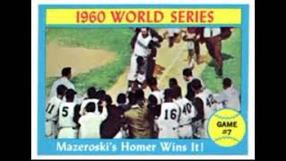 1960 World Series Game 7 Yankees at Pirates (radio)