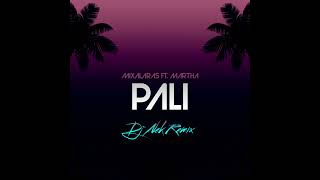 Mixalaras ft. Martha - Pali (Dj Nek Remix)