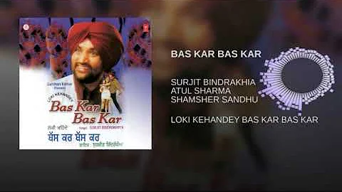 Bas Kar Bas Kar !! Surjit Bindrakhia !! Dhol Remix !! Dj Lishkara !!