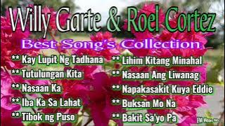 Willy Garte & Roel Cortez, Best Song's Collection, Cover By: FM Music Hits