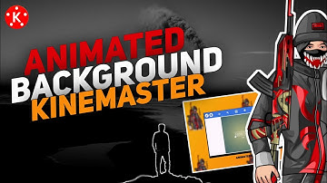 Animated Background in Kinemaster🔥 Kinemaster tutorial❤️2d Animation.
