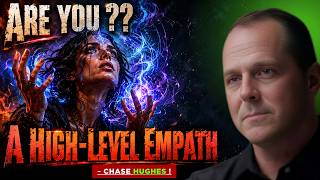 7 Weird Things Empaths Do That Only Genuine Empaths Understand Chase Hughes with captions