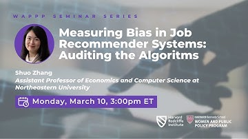 Measuring Bias in Job Recommender Systems: Auditing Algorithms with Shuo Zhang