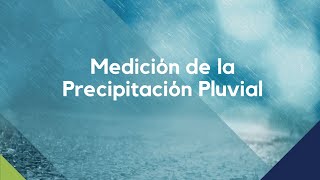 Conceptos Medición de la Precipitación Pluvial Taller SIATL