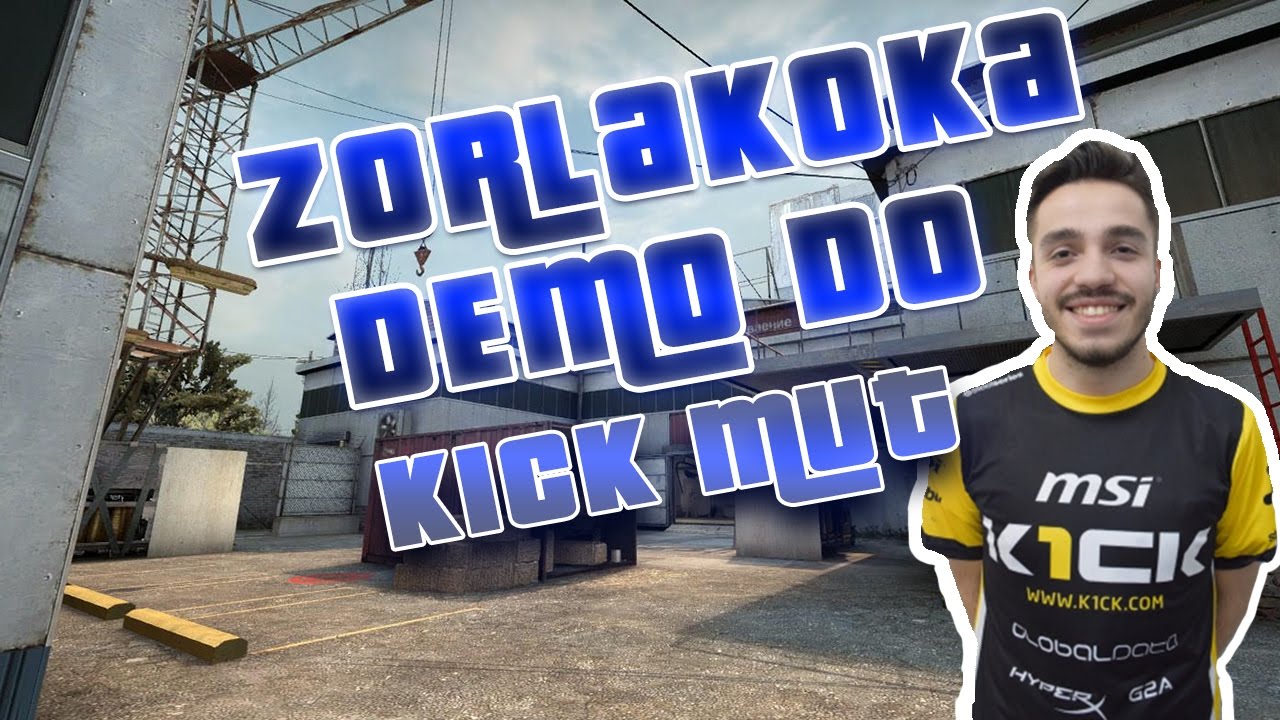 ZORLAK ANALISA DEMO DO K1CK MUT - 58 KILLS (16/03/17)