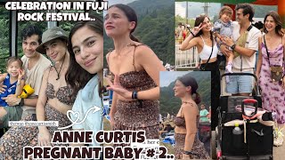 ANNE CURTIS BABY #2 IS COMING  CELEBRATION SA FUJI ROCK FESTIVAL WITH DAHLIA, ERWAN, AND JASMIN