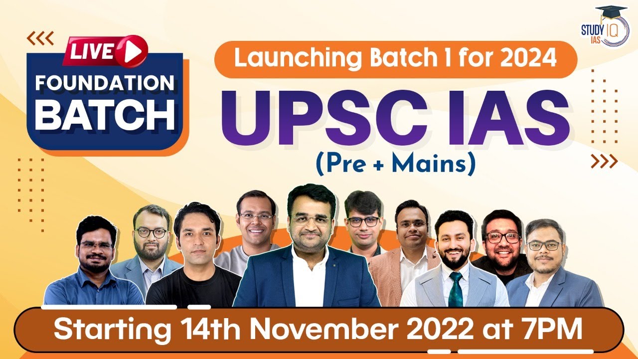 Launching Batch 1 for 2024 UPSC IAS (Pre + Mains) Live Foundation